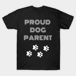 Proud Dog Parent T-Shirt